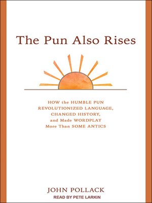 cover image of The Pun Also Rises